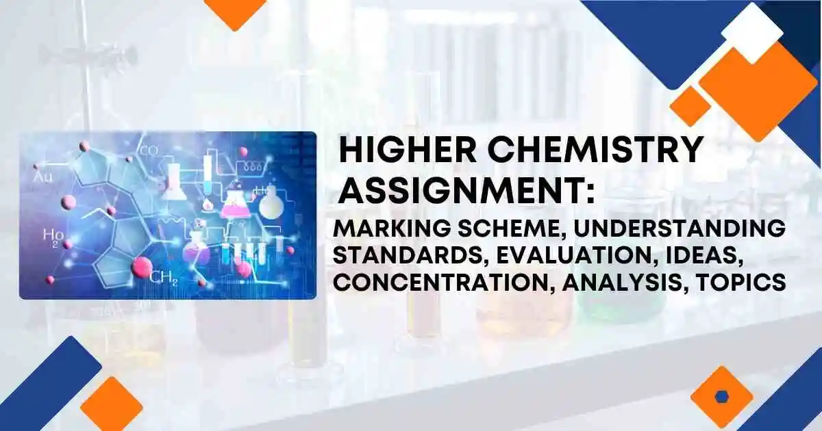 higher chemistry assignment topics and examples