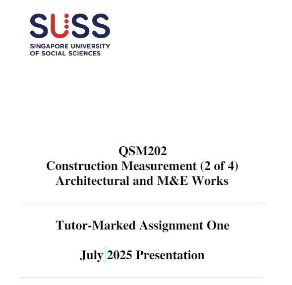 QSM202 Construction Measurement (2 of 4) Architectural and M&E Works Assignment
