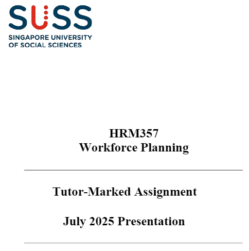 HRM357 Workforce Planning Tutor-Marked Assignment