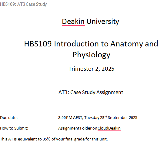 HBS109 Introduction to Anatomy and Physiology AT3: Case Study Assignment Trimester 2, 2025 | Deakin