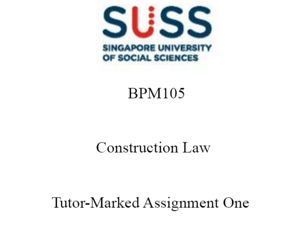BPM105 Construction Law Tutor-Marked Assignment One (TMA01) 