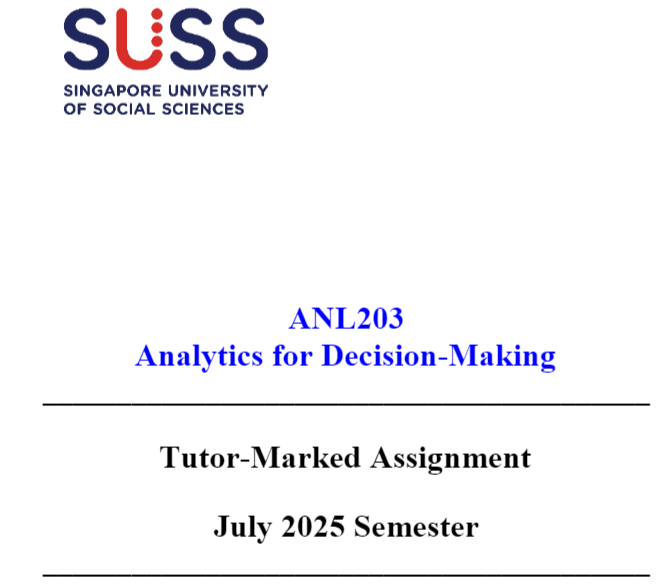 ANL203 Analytics for Decision-Making Tutor-Marked Assignment 2025