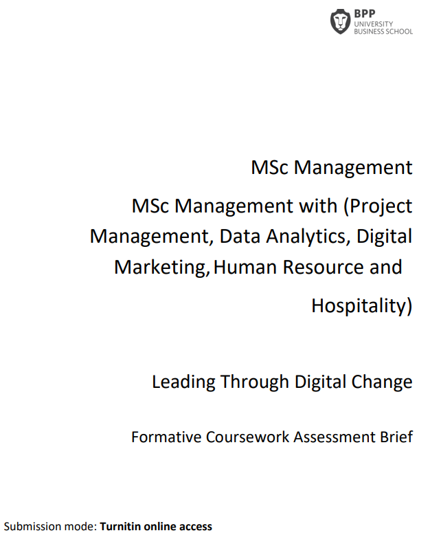 Leading Through Digital Change Formative Coursework Assessment Brief 6 | BPP