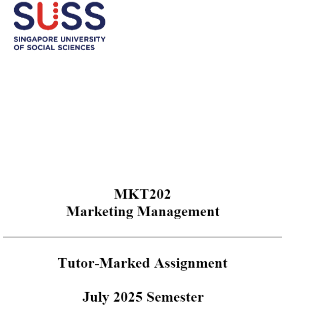MKT202 Marketing Management Tutor-Marked Assignment 2025 
