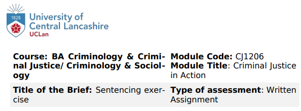 CJ1206 Criminal Justice in Action Assessment Brief | UCLan 