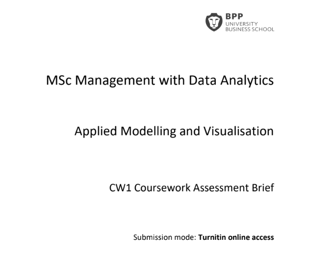 Applied Modelling and Visualisation  CW1 Coursework Assessment Brief