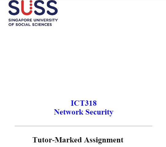 ICT318 Network security TMA July 2025 Presentation | SUSS