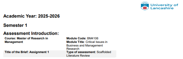 BM4106 Critical Issues in Business and Management Research Assignment 1a Brief 2025-26 | UCLan