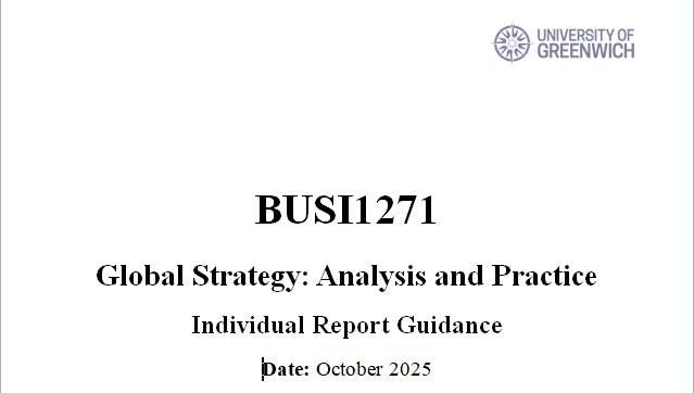 BUSI1271 Global Strategy: Analysis and Practice Individual Report Guidance | UoG