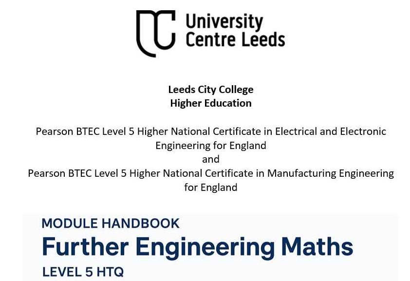 Unit 5006 Further Engineering Maths Module Handbook Unit 5006 Further Engineering Maths Module Handbook