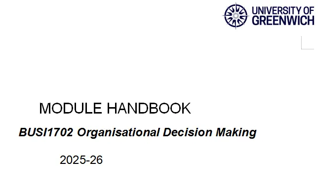 BUSI1702 Organisational Decision Making Module Handbook 2025-56