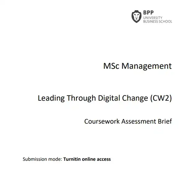 Leading Through Digital Change (CW2) Assignment