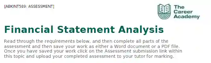 ABKINT589 Financial Statement Analysis Assessment.webp ABKINT589 Assessment: Financial Statement Analysis
