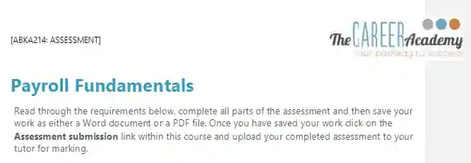 ABKA214 Payroll Fundamentals Assessment.webp ABKA214 - Payroll Fundamentals Assessment