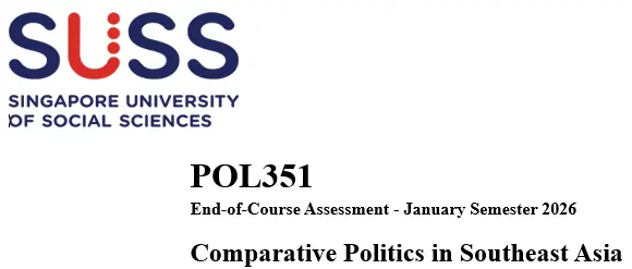 POL351 End-of-Course Assessment January Sem 2026