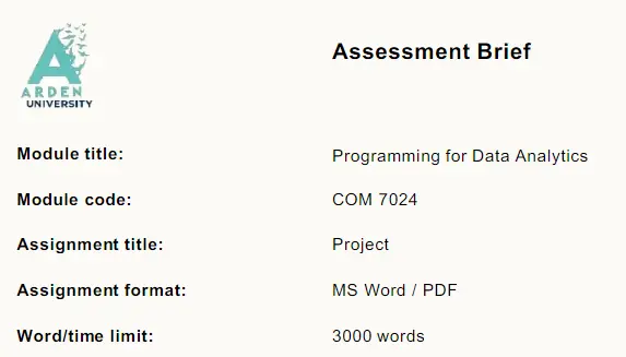 COM7024 Project Assessment Brief Arden University.webp COM7024 Programming for Data Analytics Assessment Brief | Arden University