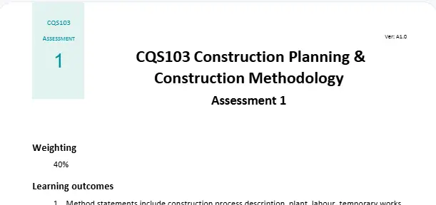 CQS103 Construction Planning & Construction Methodology Assessment 1