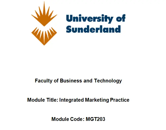 MGT203 Integrated Marketing Practice Assignment | University of Sunderland