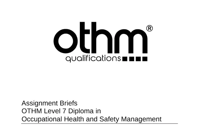 OTHM Level 7 Diploma inOccupational Health and Safety Management.webp OTHM Level 7 Diploma in Occupational Health and Safety Management Assignment