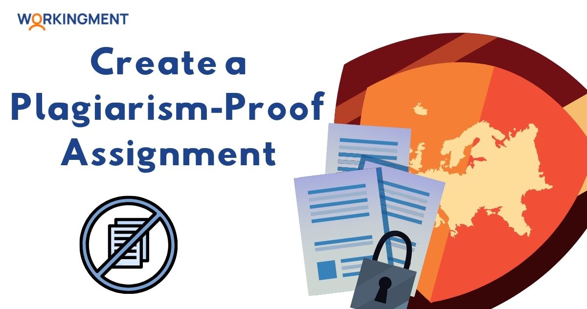 Create a Plagiarism-Proof Assignment