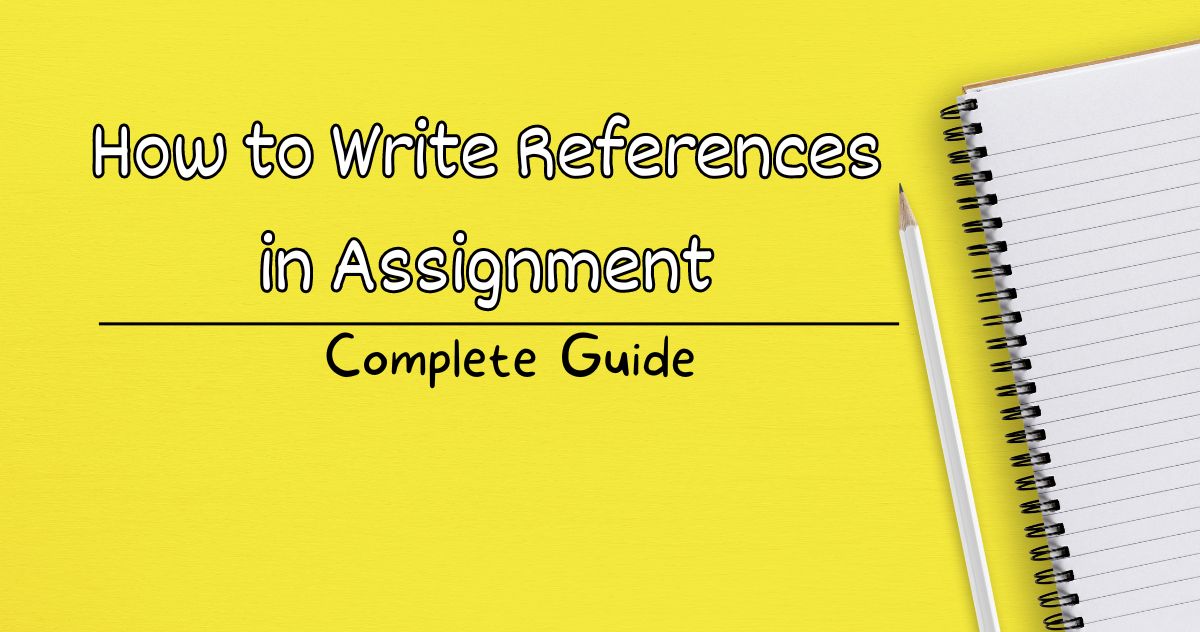 How to Write References in Assignment