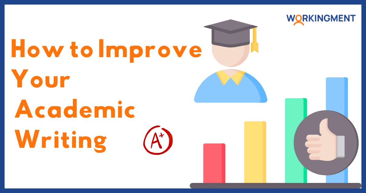 How to Improve Your Academic Writing