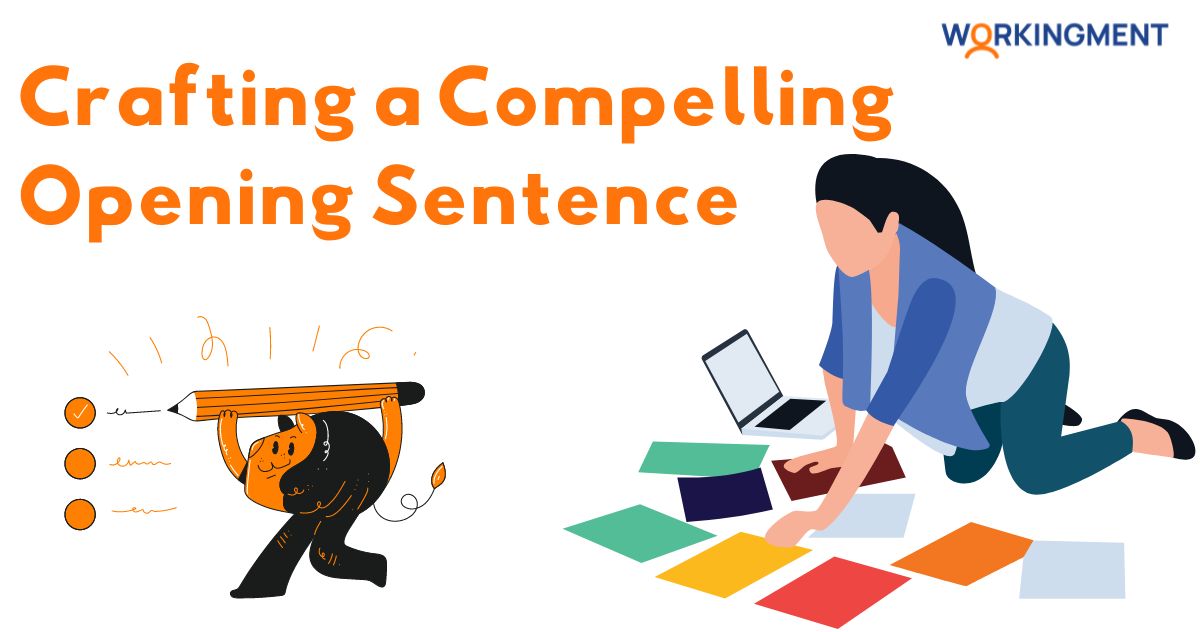 Crafting a Compelling Opening Sentence