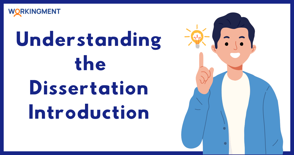 Understanding the Dissertation Introduction