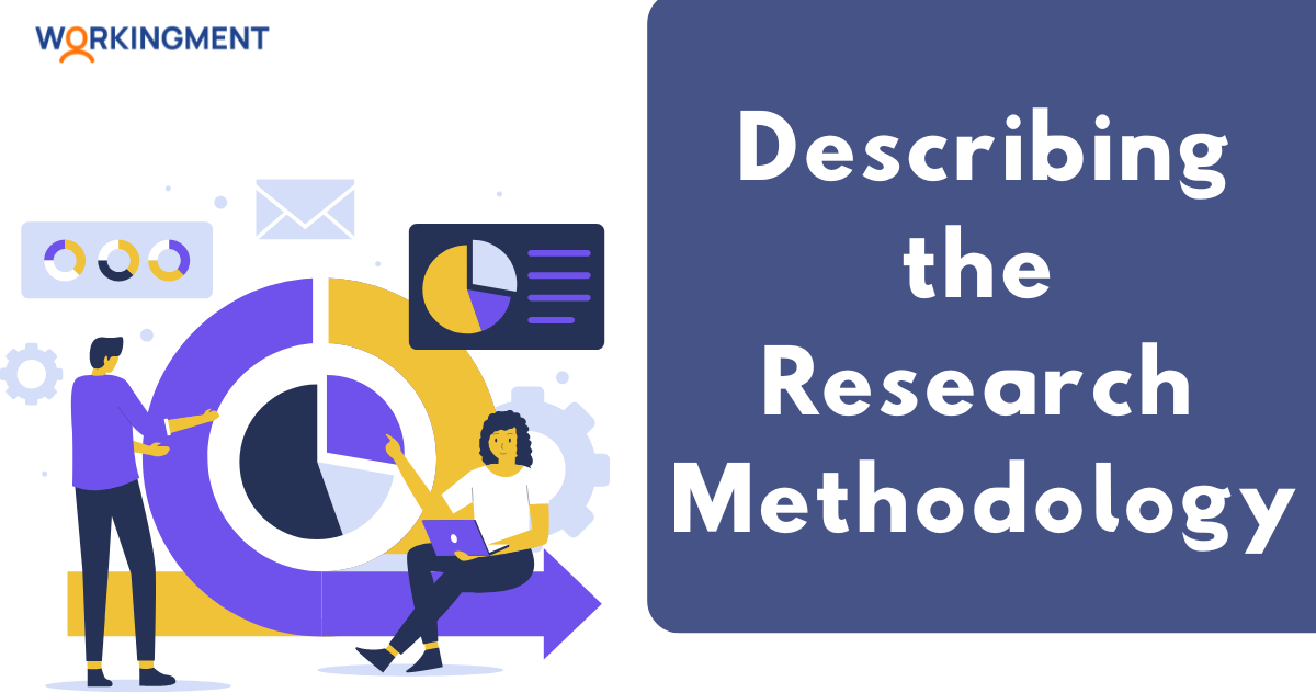 Describing the Research Methodology