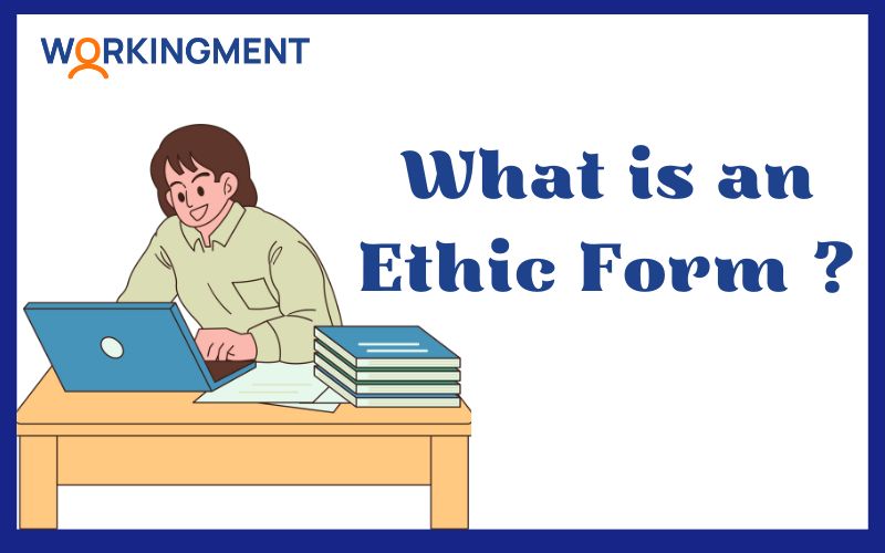 What is an Ethic Form