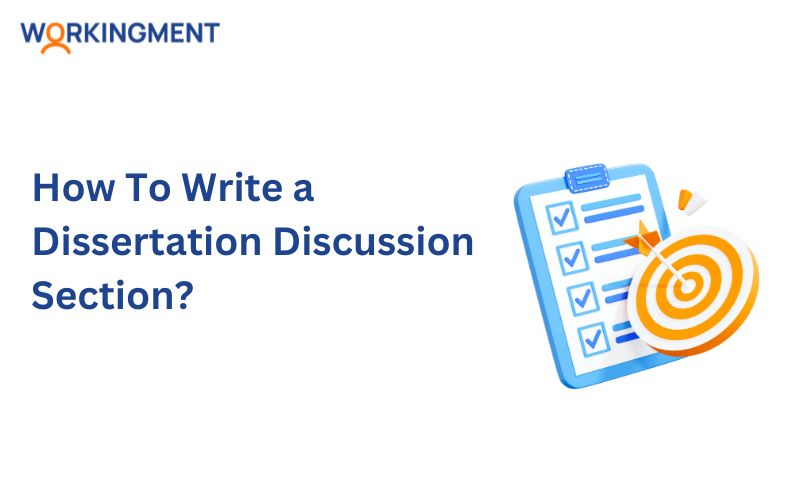 How To Write a Dissertation Discussion Section