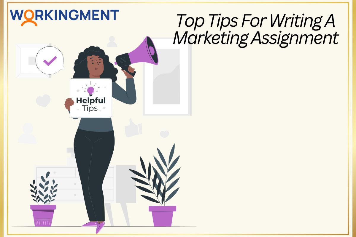 Top Tips For Writing A Marketing Assignment