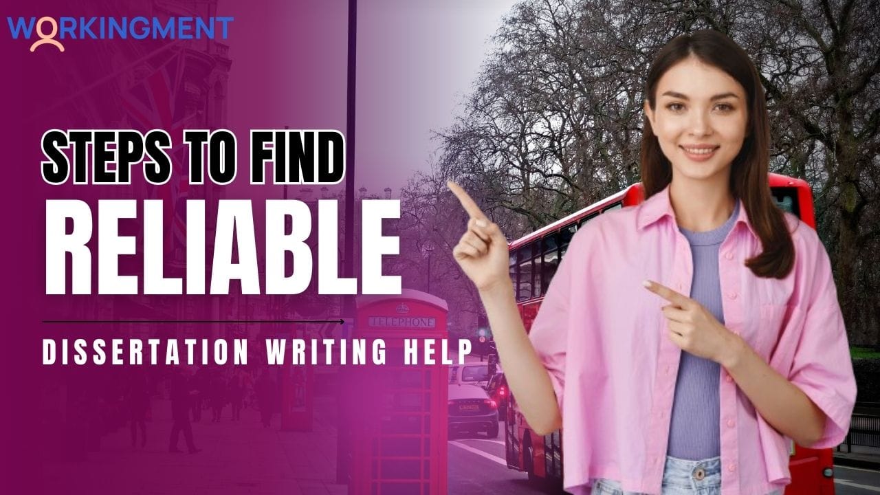 How to Find Reliable Dissertation Writing Help