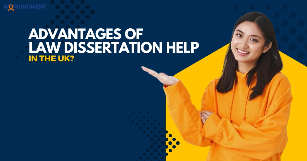 Advantages Of Law Dissertation Help