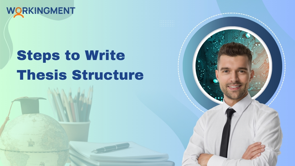 Steps to Write Thesis Structure