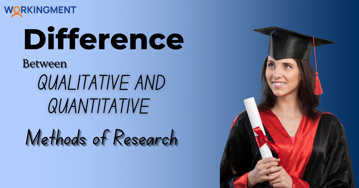 Difference Between Qualitative and Quantitative Methods of Research