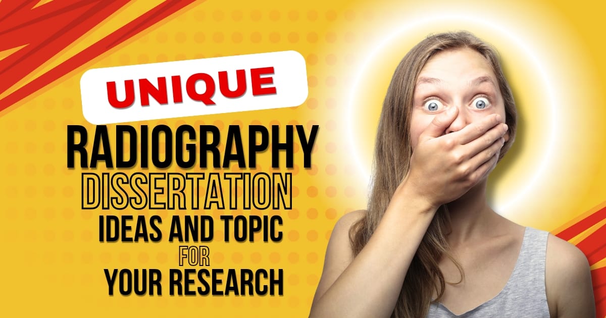 Radiography Dissertation Ideas