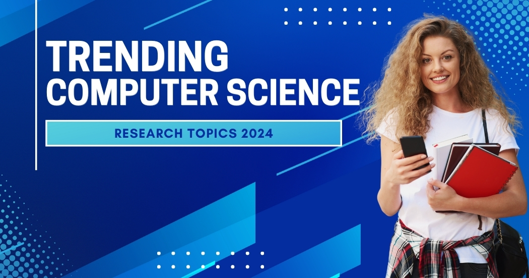 Computer Science Research Topics