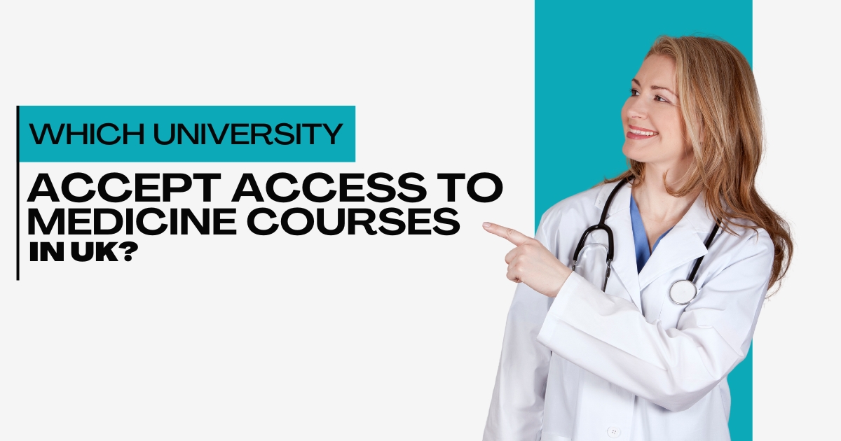 Which universities accept access to medicine courses