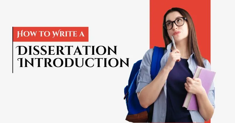 How to Write a Dissertation Introduction