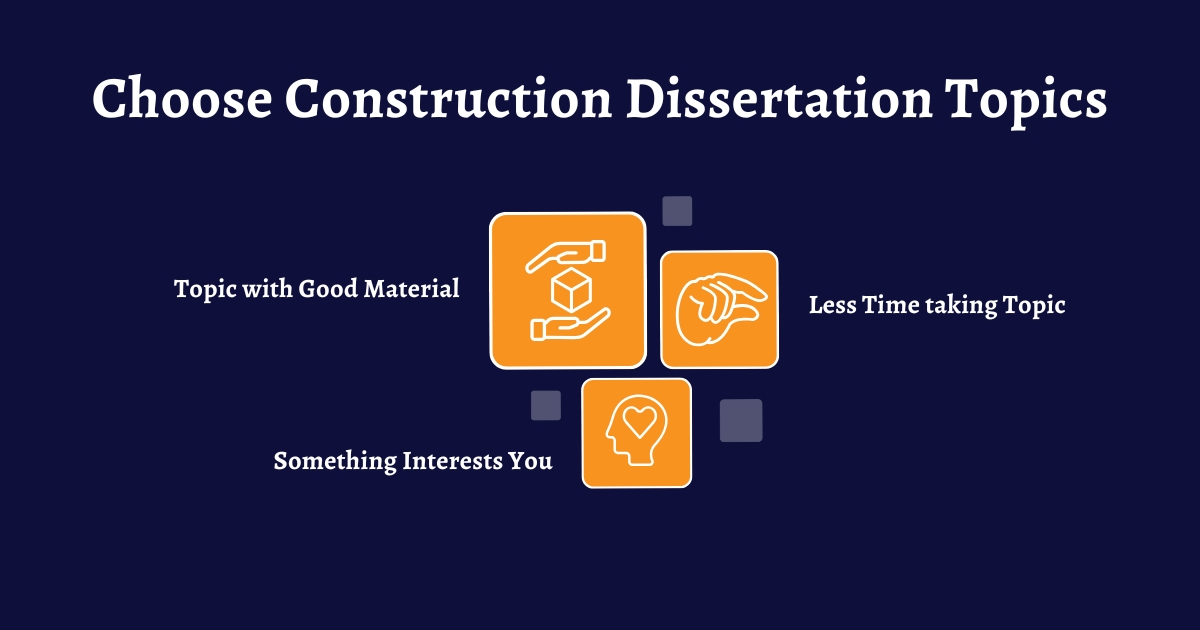 How to Choose Construction Dissertation Topics