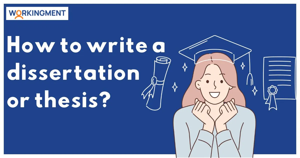 How to Write a Dissertation Or Thesis