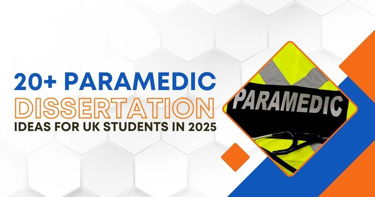 20+ Paramedic Dissertation Ideas for UK students in 2025