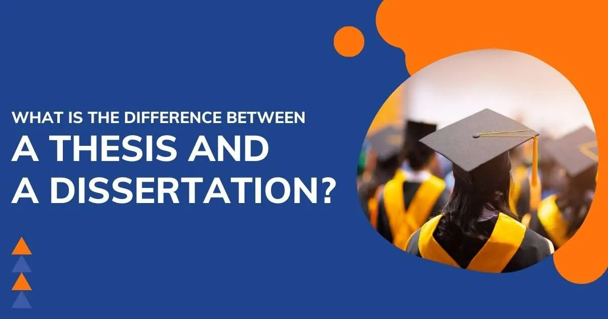 Difference Between a Thesis and a Dissertation