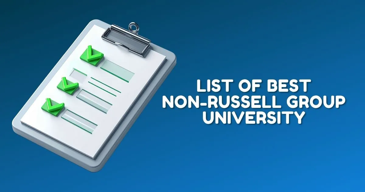 LIst of Best Non-Russell Group Universities