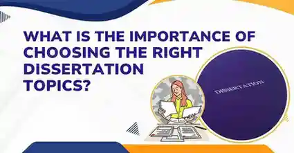 importance of Choosing the Right Dissertation Topics