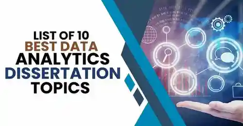 List of 10 best dissertation topics