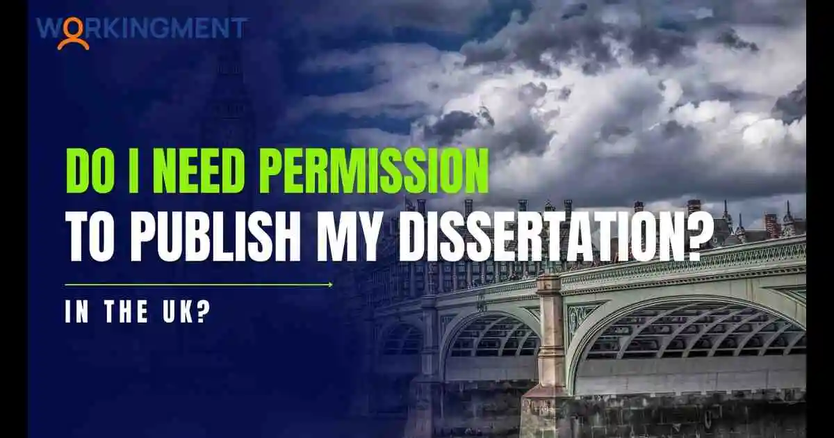 Do I Need Permission To Publish My Dissertation in the UK?