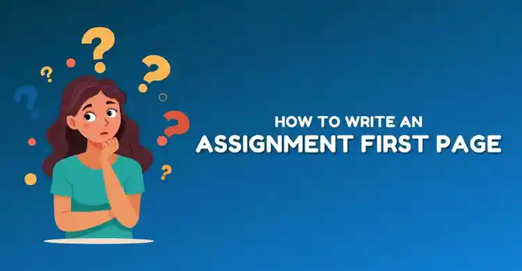 How To Write An Assignment First Page