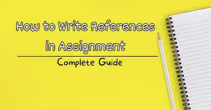 How to Write Reference in Assignment